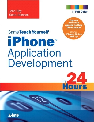 Cover of Sams Teach Yourself iPhone Application Development in 24 Hours