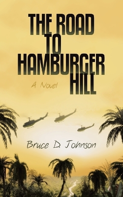 Book cover for The Road to Hamburger Hill