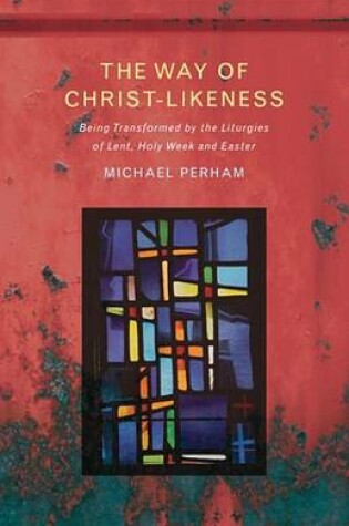 Cover of The Way of Christlikeness
