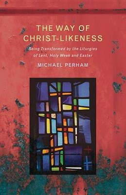 Book cover for The Way of Christlikeness