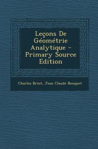 Cover of Lecons de Geometrie Analytique