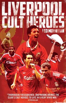 Book cover for Liverpool FC Cult Heroes