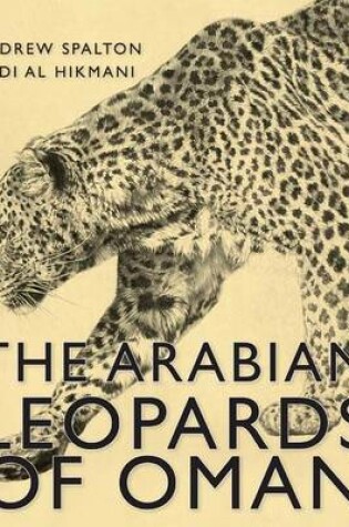 Cover of The Arabian Leopards of Oman