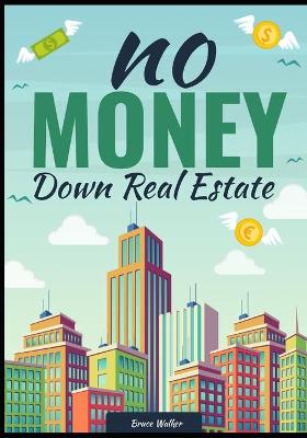 Book cover for NO MONEY Down Real Estate