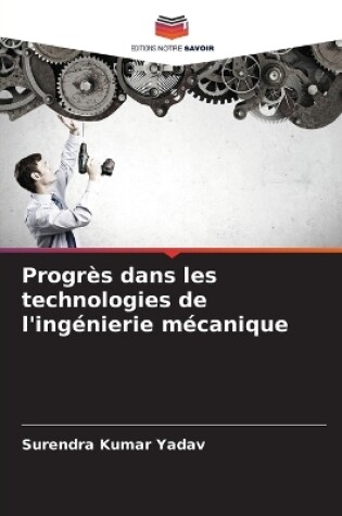 Cover of Progrès dans les technologies de l'ingénierie mécanique