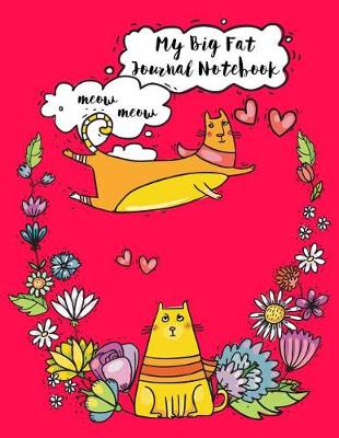 Book cover for My Big Fat Journal Notebook For Cat Lovers Funny Flying Cartoon Cat 4