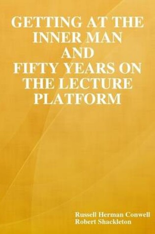 Cover of Getting at the Inner Man and Fifty Years on the Lecture Platform