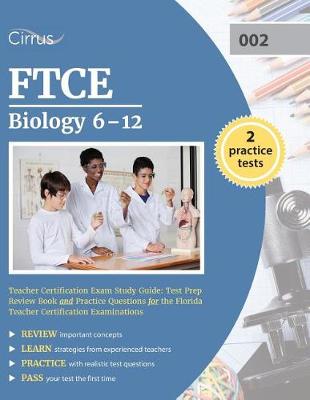 Book cover for FTCE Biology 6-12 Teacher Certification Exam Study Guide