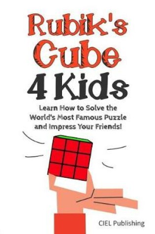 Cover of Rubik's Cube Solution Guide for Kids