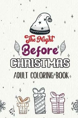 Cover of The Night Before Christmas - Adult Coloring Book