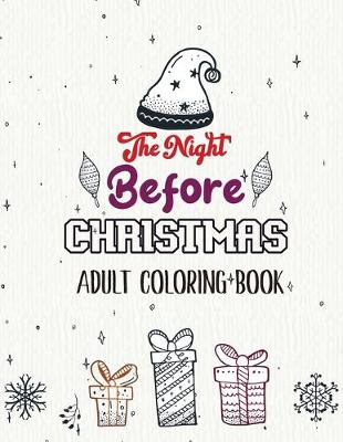 Book cover for The Night Before Christmas - Adult Coloring Book