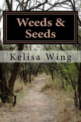 Cover of Weeds & Seeds