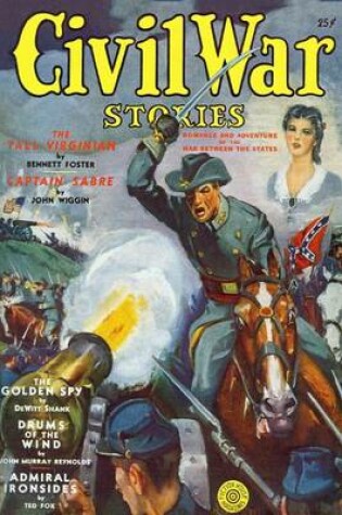 Cover of Civil War Stories (Spring 1940) - Replica Edition