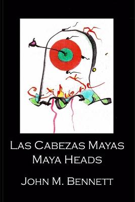 Book cover for Las Cabezas Mayas Maya Heads