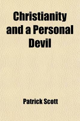 Book cover for Christianity and a Personal Devil; An Essay