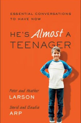 Cover of He's Almost a Teenager
