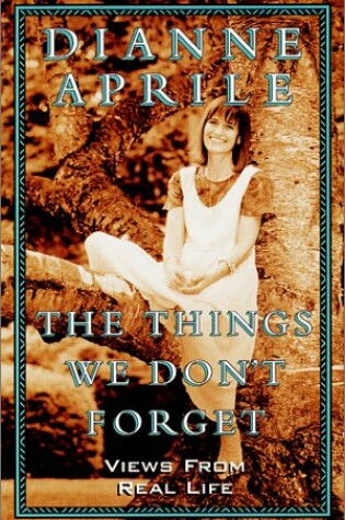 Cover of The Things We Don't Forget