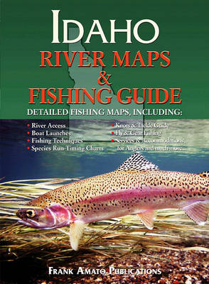 Book cover for Idaho River Maps & Fishing Guide