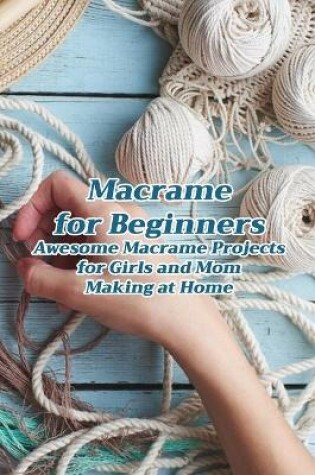 Cover of Macrame for Beginners