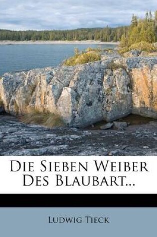 Cover of Die Sieben Weiber Des Blaubart...