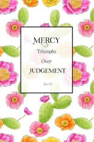Cover of Mercy Triumphs Over Judgement