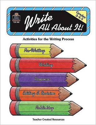 Book cover for Write All about It: Grades 3,4,5