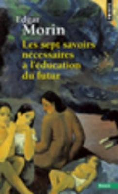 Book cover for Les sept savoirs necessaires a l'education du futur