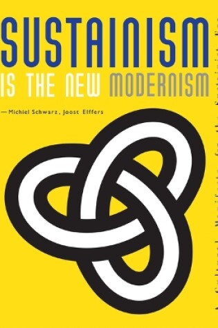 Cover of Sustainism is the New Modernism