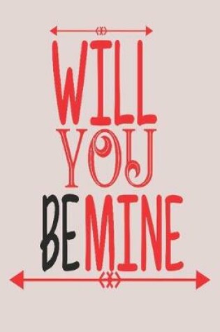 Cover of Will you be mine