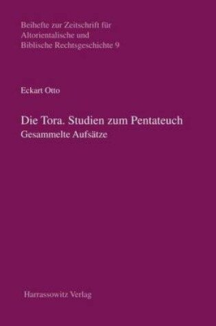 Cover of Die Tora. Studien Zum Pentateuch