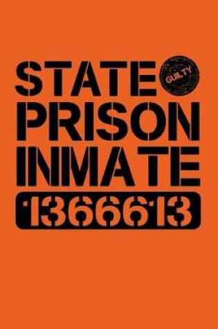 Cover of State Prison Inmate 1366613