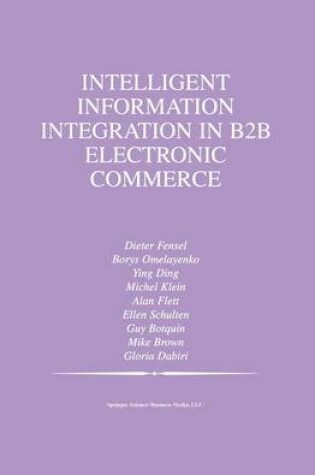 Cover of Intelligent Information Integration in B2B Electronic Commerce