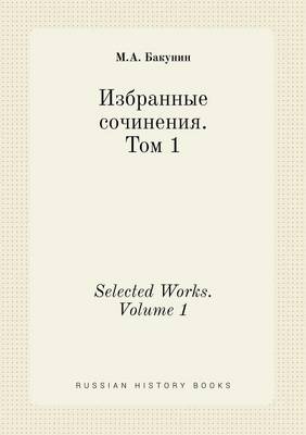 Book cover for Selected Works. Volume 1