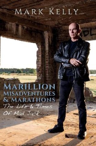 Cover of Marillion, Misadventures & Marathons
