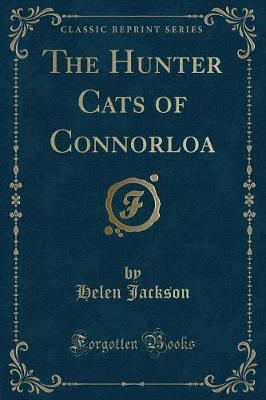 Book cover for The Hunter Cats of Connorloa (Classic Reprint)