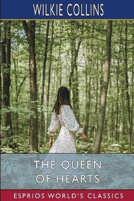Book cover for The Queen of Hearts (Esprios Classics)