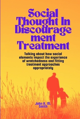 Book cover for Social Thought In Discouragement Treatment