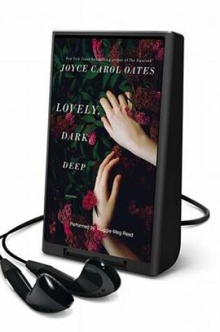 Cover of Lovely, Dark, Deep