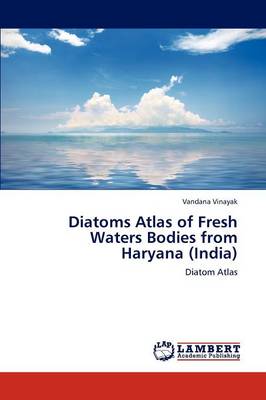 Book cover for Diatoms Atlas of Fresh Waters Bodies from Haryana (India)