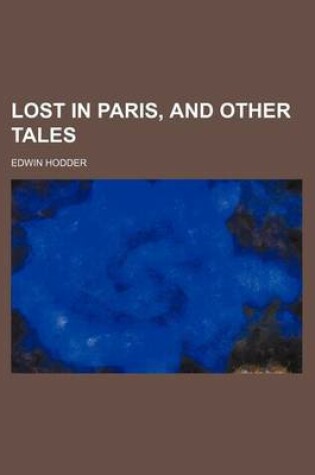 Cover of Lost in Paris, and Other Tales