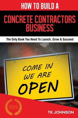 Book cover for How to Build a Concrete Contractors Business (Special Edition)