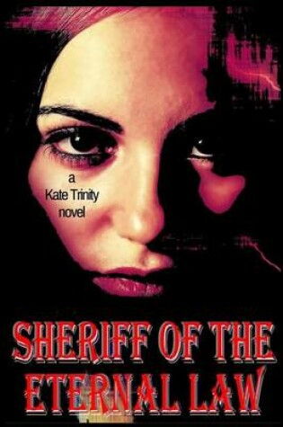 Cover of Sheriff of the Eternal Law