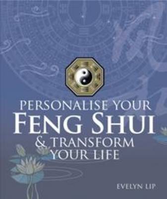 Book cover for Personalise Your Feng Shui and Transform Your Life