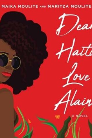 Cover of Dear Haiti, Love Alaine
