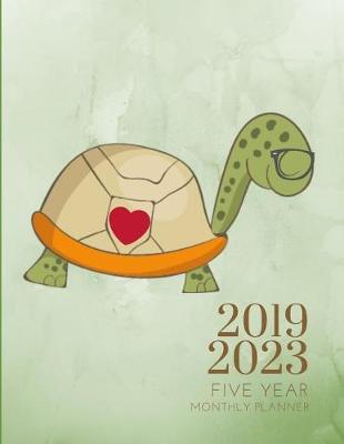 Book cover for 2019-2023 Five Year Planner Turtle Tortoise Goals Monthly Schedule Organizer