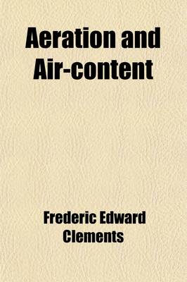 Book cover for Aeration and Air-Content (Volume 315); The Rale of Oxygen in Root Activity