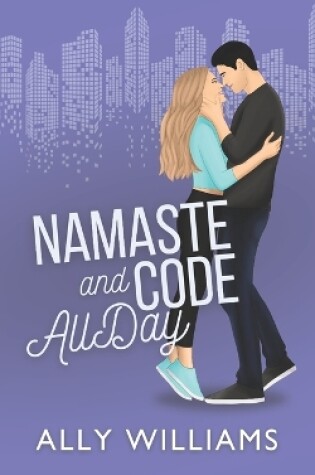 Cover of Namaste and Code All Day