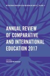 Book cover for Annual Review of Comparative and International Education 2017