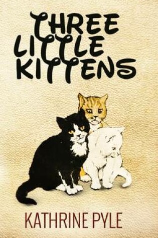 Cover of Three Little Kittens