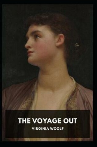 Cover of The Voyage Out Annotated